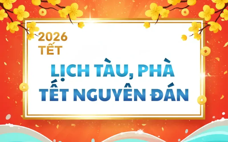 thông báo lịch tàu phà tết nguyên đán 2026